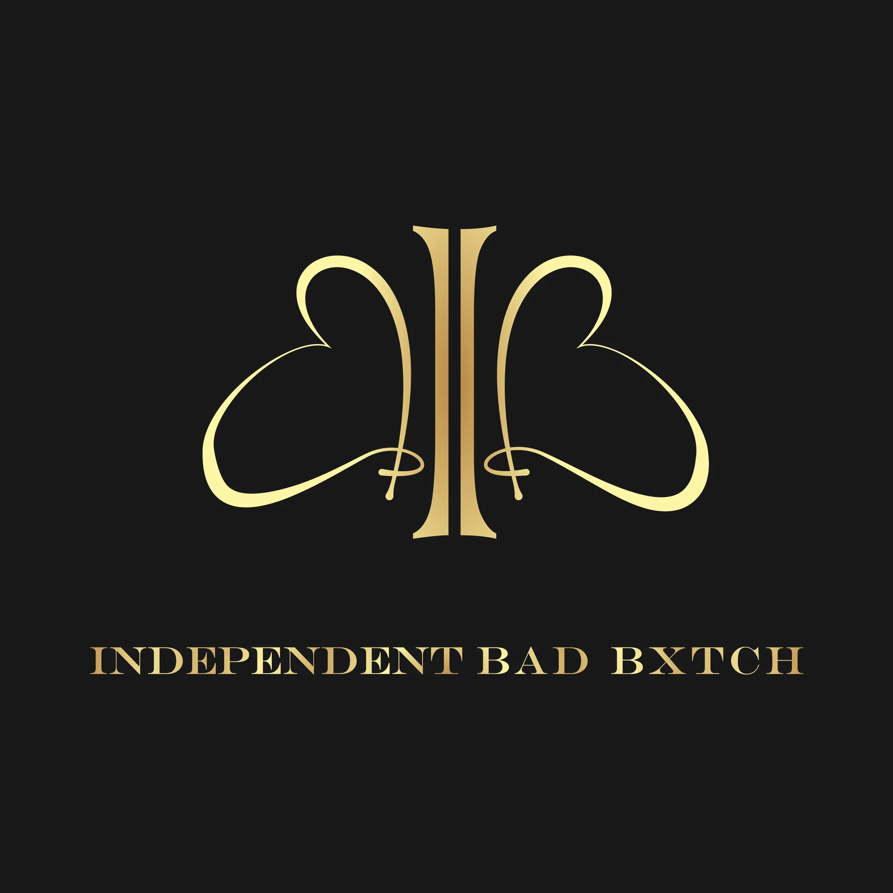 Gold Independent Bad Bxtch logo on a black background